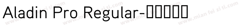 Aladin Pro Regular字体转换
